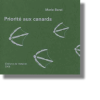 Priorité aux canards