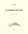 Le peigne-cocotte