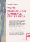 Toute Résurrection commence par les pieds
