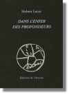 Dans l’enfer des profondeurs