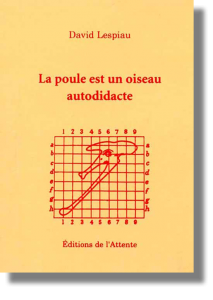 Couverture d’ouvrage : La poule est un oiseau autodidacte