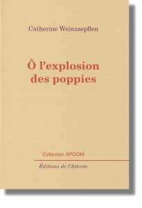 Couverture d’ouvrage : O l'explosion des poppies