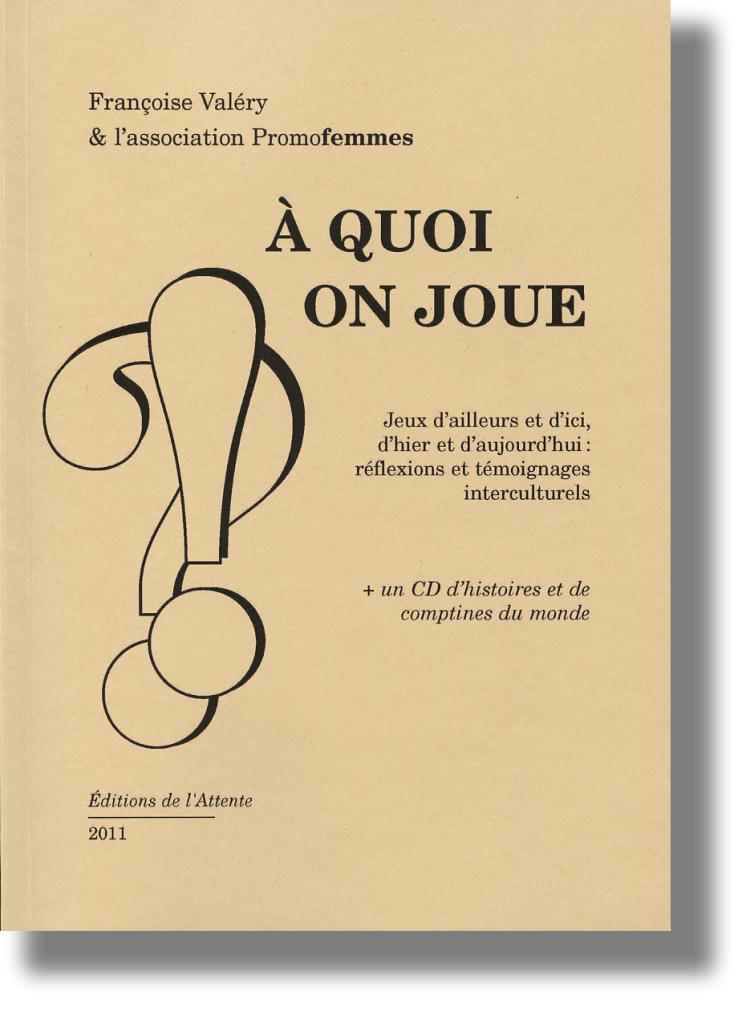 Couverture d’ouvrage : A quoi on joue ?!