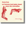 Un homme tout juste vivant