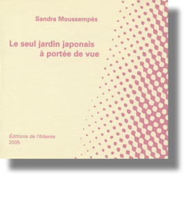 Couverture d’ouvrage : Le seul jardin japonais à portée de vue