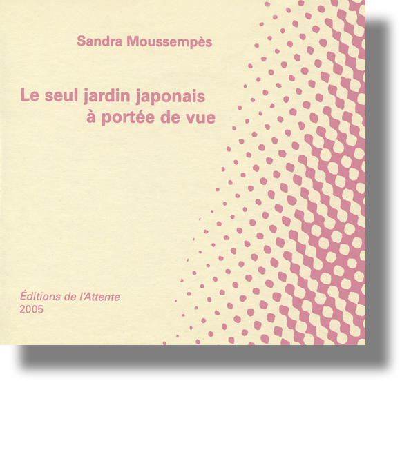 Couverture d’ouvrage : Le seul jardin japonais à portée de vue