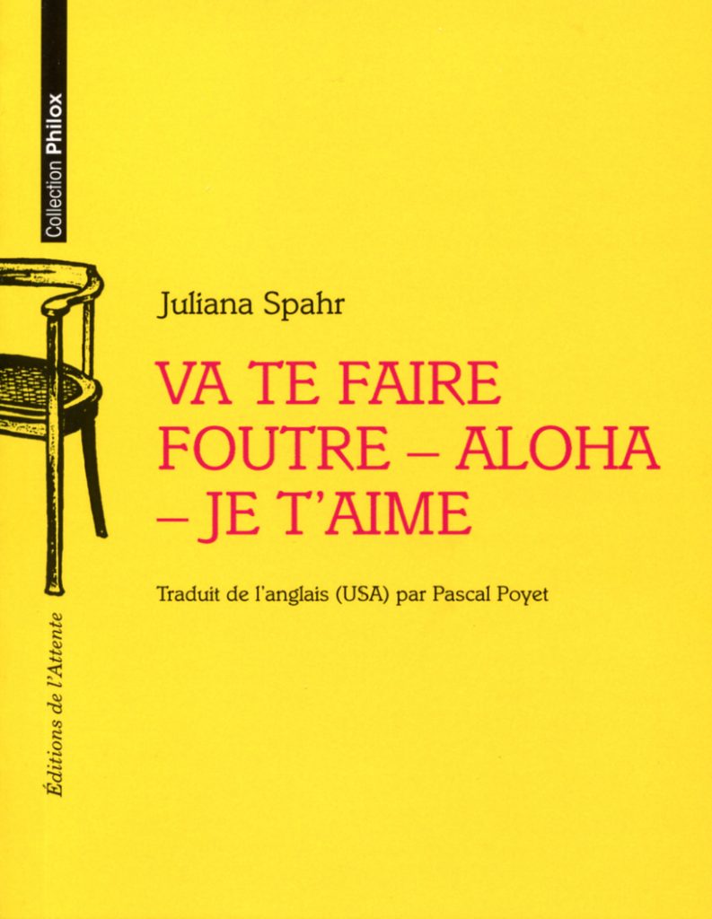 Couverture d’ouvrage : Va te faire foutre – aloha – je t'aime