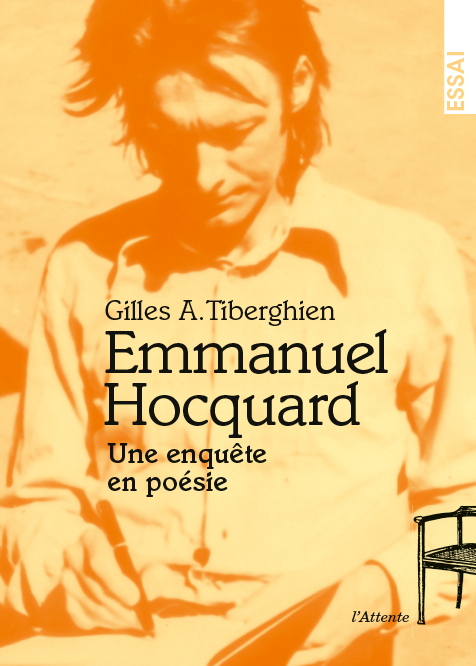 Couverture d’ouvrage : Emmanuel Hocquard. Une enquête en poésie